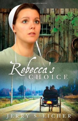 Rebecca's Choice (Adams County, #3)