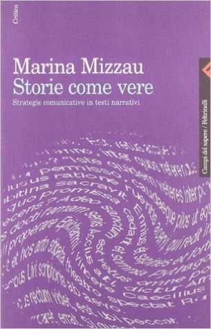 Storie come vere: Strategie comunicative in testi narrativi