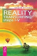 Reality Transurfing Steps I-V