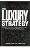 The Luxury Strategy