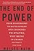 The End of Power: From Boar...