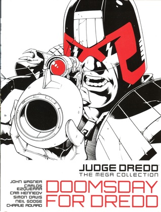 Judge Dredd: Doomsday for Dredd (Judge Dredd:The Mega Collection, #16)