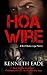 HOA Wire by Kenneth Eade