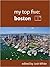 My Top Five: Boston