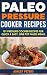 Paleo Pressure Cooker Recip...