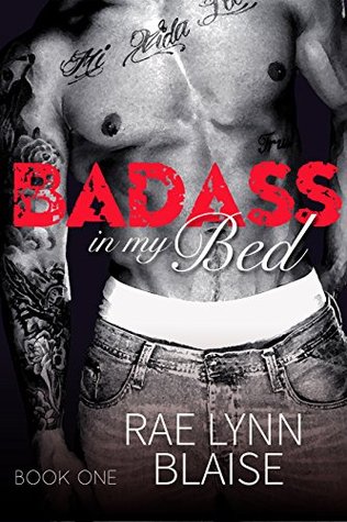Badass In My Bed: Badass #1 (Badass In My Bed #1)