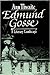 Edmund Gosse: A Literary Landscape, 1849 - 1928