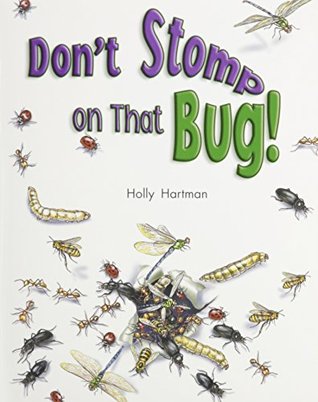 Don't Stomp on That Bug! (Paperback)