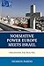 Normative Power Europe Meets Israel: Perceptions and Realities (Europe and the World)