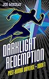 DarkLight Redemption