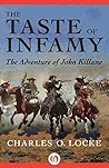 The Taste of Infamy: The Adventure of John Killane
