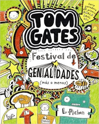 Tom Gates: Festival de Genialidades (mas O Menos)
