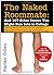 The Naked Roommate: And 107 Other Issues You Might Run into in College