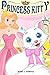 Princess Kitty by Nona J. Fairfax Princess Kitty by Nona J. Fairfax