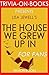 Lisa Jewell's The House We Grew Up In - For Fans by Trivion Books