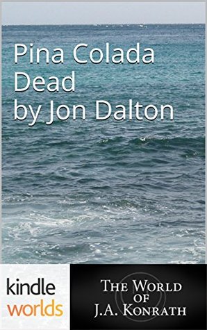 Pina Colada Dead (Jack Daniels and Associates)