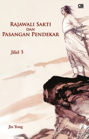 Rajawali Sakti dan Pasangan Pendekar, Jilid 3 (Paperback)