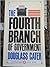 The Fourth Branch of Government