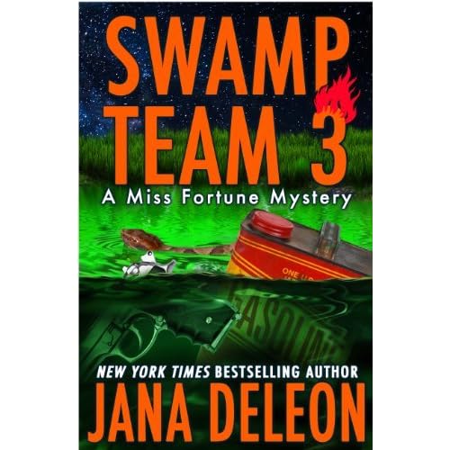 Swamp Team 3 Miss Fortune Mystery 4 By Jana Deleon