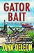 Gator Bait (Miss Fortune My...