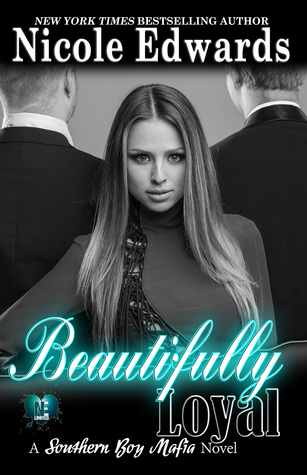 Beautifully Loyal (Southern Boy Mafia #2)