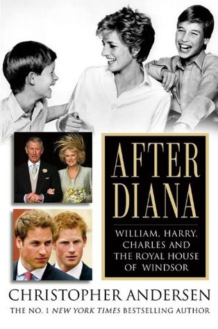 After Diana: William, Harry, Charles, and the Royal House of Windsor (Hardcover)