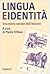 Lingua e identità: Una storia sociale dell'italiano