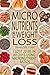 Micronutrients for Weight Loss: How I Lost 20 Ibs in 60 Days Using Micronutrient Ratios
