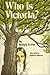 Who is Victoria?