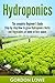 Hydroponics : Hydroponics for Beginners: The Complete Guide How to Grow Hydroponics Herbs and Vegetables at home in less space. (Hydroponics, Aquaponics, ... Gardening, Gardening Techniques, Vegetable)