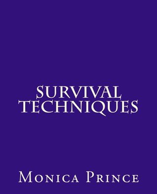 Survival Techniques (Kindle Edition)