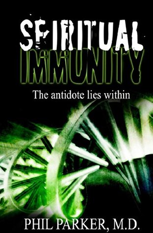 Spiritual Immunity (Kindle Edition)