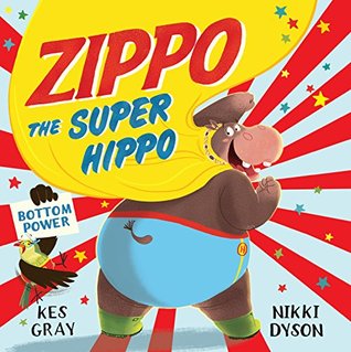 Zippo the Super Hippo (Kindle Edition)