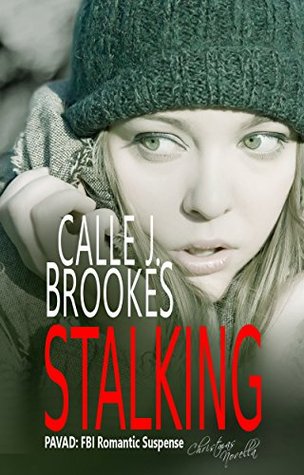 Stalking (PAVAD: FBI Romantic Suspense, #8.5)