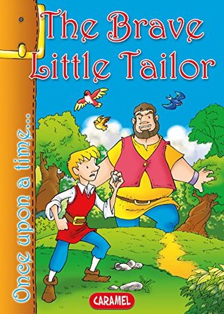 The Brave Little Tailor: Tales and Stories for Children