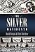 The Silver Manifesto
