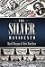 The Silver Manifesto