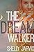 The Dreamwalker (The Book of the Golden One 1)