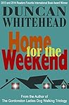Home For The Weekend by Duncan Whitehead