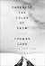 Darkness the Color of Snow: A Novel