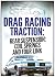 Drag Racing Traction by Dick Miller