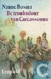 De troubadour van Carcassonne (Hardcover)