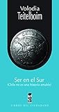 Ser en el Sur
