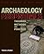 Archaeology Essentials: The...