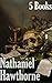 Essential Hawthorne: The Scarlet Letter, The House of the Seven Gables, Twice-Told Tales, Mosses From an Old Manse and Other Stories & The Gorgon's Head