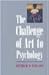 The Challenge of Art to Psychology