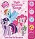 Magic Friendship Songs: Little Pop-Up Songbook (My Little Pony)