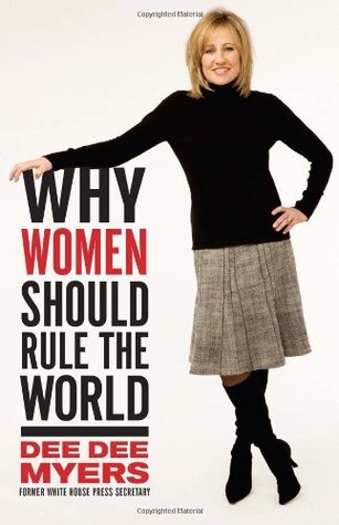 Why Women Should Rule the World (Hardcover)