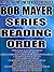 Bob Mayer: Series Reading Order: A Read to Live, Live to Read Checklist [Green Beret Series, Area 51 Series, Area 51: The Nightstalkers Series, Black Ops Series, Atlantis Series, Psychic Warrior Series]