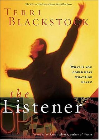 The Listener: What if you could hear what God hears? (Hardcover)